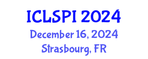 International Conference on Legal, Security and Privacy Issues (ICLSPI) December 16, 2024 - Strasbourg, France