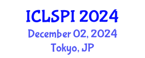 International Conference on Legal, Security and Privacy Issues (ICLSPI) December 02, 2024 - Tokyo, Japan