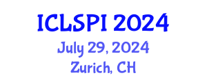 International Conference on Legal, Security and Privacy Issues (ICLSPI) July 29, 2024 - Zurich, Switzerland