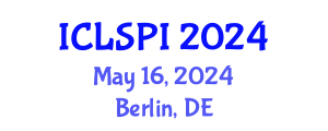 International Conference on Legal, Security and Privacy Issues (ICLSPI) May 16, 2024 - Berlin, Germany