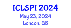 International Conference on Legal, Security and Privacy Issues (ICLSPI) May 23, 2024 - London, United Kingdom