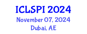International Conference on Legal, Security and Privacy Issues (ICLSPI) November 08, 2024 - Dubai, United Arab Emirates