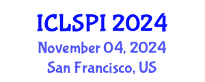 International Conference on Legal, Security and Privacy Issues (ICLSPI) November 04, 2024 - San Francisco, United States