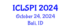 International Conference on Legal, Security and Privacy Issues (ICLSPI) October 25, 2024 - Bali, Indonesia