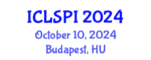 International Conference on Legal, Security and Privacy Issues (ICLSPI) October 10, 2024 - Budapest, Hungary