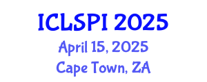 International Conference on Legal, Security and Privacy Issues (ICLSPI) April 15, 2025 - Cape Town, South Africa