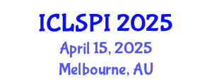 International Conference on Legal, Security and Privacy Issues (ICLSPI) April 15, 2025 - Melbourne, Australia