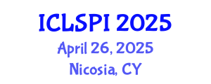 International Conference on Legal, Security and Privacy Issues (ICLSPI) April 26, 2025 - Nicosia, Cyprus