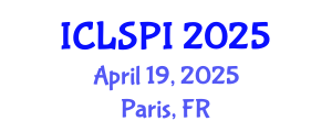 International Conference on Legal, Security and Privacy Issues (ICLSPI) April 19, 2025 - Paris, France