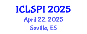 International Conference on Legal, Security and Privacy Issues (ICLSPI) April 22, 2025 - Seville, Spain
