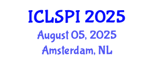International Conference on Legal, Security and Privacy Issues (ICLSPI) August 05, 2025 - Amsterdam, Netherlands