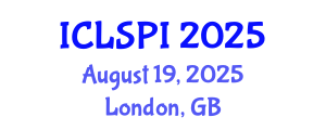 International Conference on Legal, Security and Privacy Issues (ICLSPI) August 19, 2025 - London, United Kingdom