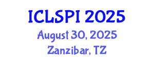 International Conference on Legal, Security and Privacy Issues (ICLSPI) August 30, 2025 - Zanzibar, Tanzania