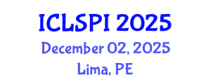 International Conference on Legal, Security and Privacy Issues (ICLSPI) December 02, 2025 - Lima, Peru