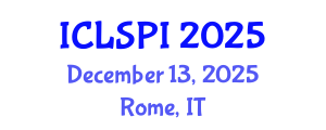 International Conference on Legal, Security and Privacy Issues (ICLSPI) December 13, 2025 - Rome, Italy