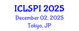 International Conference on Legal, Security and Privacy Issues (ICLSPI) December 02, 2025 - Tokyo, Japan