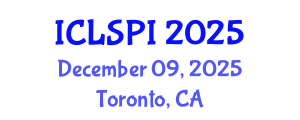 International Conference on Legal, Security and Privacy Issues (ICLSPI) December 09, 2025 - Toronto, Canada
