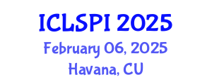 International Conference on Legal, Security and Privacy Issues (ICLSPI) February 06, 2025 - Havana, Cuba
