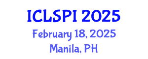 International Conference on Legal, Security and Privacy Issues (ICLSPI) February 18, 2025 - Manila, Philippines