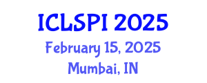 International Conference on Legal, Security and Privacy Issues (ICLSPI) February 15, 2025 - Mumbai, India
