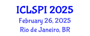 International Conference on Legal, Security and Privacy Issues (ICLSPI) February 26, 2025 - Rio de Janeiro, Brazil