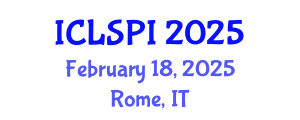 International Conference on Legal, Security and Privacy Issues (ICLSPI) February 18, 2025 - Rome, Italy
