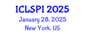 International Conference on Legal, Security and Privacy Issues (ICLSPI) January 28, 2025 - New York, United States
