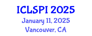 International Conference on Legal, Security and Privacy Issues (ICLSPI) January 11, 2025 - Vancouver, Canada