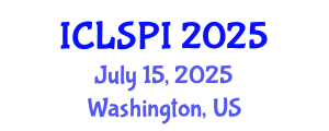 International Conference on Legal, Security and Privacy Issues (ICLSPI) July 15, 2025 - Washington, United States