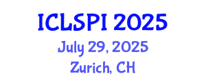 International Conference on Legal, Security and Privacy Issues (ICLSPI) July 29, 2025 - Zurich, Switzerland