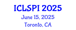 International Conference on Legal, Security and Privacy Issues (ICLSPI) June 15, 2025 - Toronto, Canada