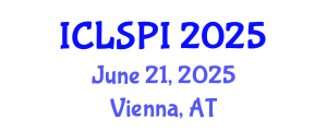 International Conference on Legal, Security and Privacy Issues (ICLSPI) June 21, 2025 - Vienna, Austria