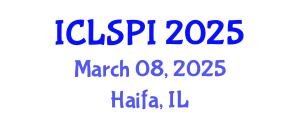 International Conference on Legal, Security and Privacy Issues (ICLSPI) March 08, 2025 - Haifa, Israel