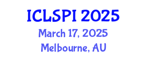 International Conference on Legal, Security and Privacy Issues (ICLSPI) March 17, 2025 - Melbourne, Australia