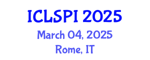 International Conference on Legal, Security and Privacy Issues (ICLSPI) March 04, 2025 - Rome, Italy