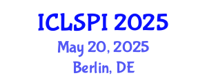 International Conference on Legal, Security and Privacy Issues (ICLSPI) May 20, 2025 - Berlin, Germany