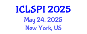 International Conference on Legal, Security and Privacy Issues (ICLSPI) May 24, 2025 - New York, United States