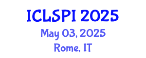 International Conference on Legal, Security and Privacy Issues (ICLSPI) May 03, 2025 - Rome, Italy