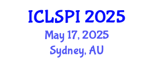 International Conference on Legal, Security and Privacy Issues (ICLSPI) May 17, 2025 - Sydney, Australia