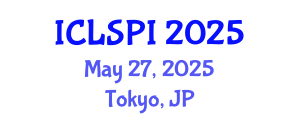 International Conference on Legal, Security and Privacy Issues (ICLSPI) May 27, 2025 - Tokyo, Japan