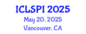 International Conference on Legal, Security and Privacy Issues (ICLSPI) May 20, 2025 - Vancouver, Canada