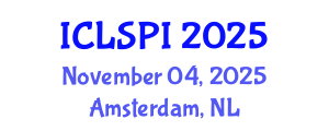 International Conference on Legal, Security and Privacy Issues (ICLSPI) November 04, 2025 - Amsterdam, Netherlands
