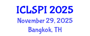 International Conference on Legal, Security and Privacy Issues (ICLSPI) November 29, 2025 - Bangkok, Thailand