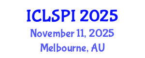 International Conference on Legal, Security and Privacy Issues (ICLSPI) November 11, 2025 - Melbourne, Australia