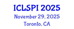 International Conference on Legal, Security and Privacy Issues (ICLSPI) November 29, 2025 - Toronto, Canada
