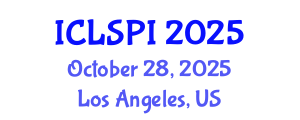 International Conference on Legal, Security and Privacy Issues (ICLSPI) October 28, 2025 - Los Angeles, United States