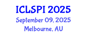 International Conference on Legal, Security and Privacy Issues (ICLSPI) September 09, 2025 - Melbourne, Australia