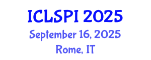 International Conference on Legal, Security and Privacy Issues (ICLSPI) September 16, 2025 - Rome, Italy