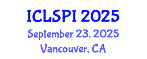 International Conference on Legal, Security and Privacy Issues (ICLSPI) September 23, 2025 - Vancouver, Canada