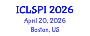 International Conference on Legal, Security and Privacy Issues (ICLSPI) April 20, 2026 - Boston, United States International Conference on Legal, Security and Privacy Issues (ICLSPI) April 20, 2026 - Boston, United States